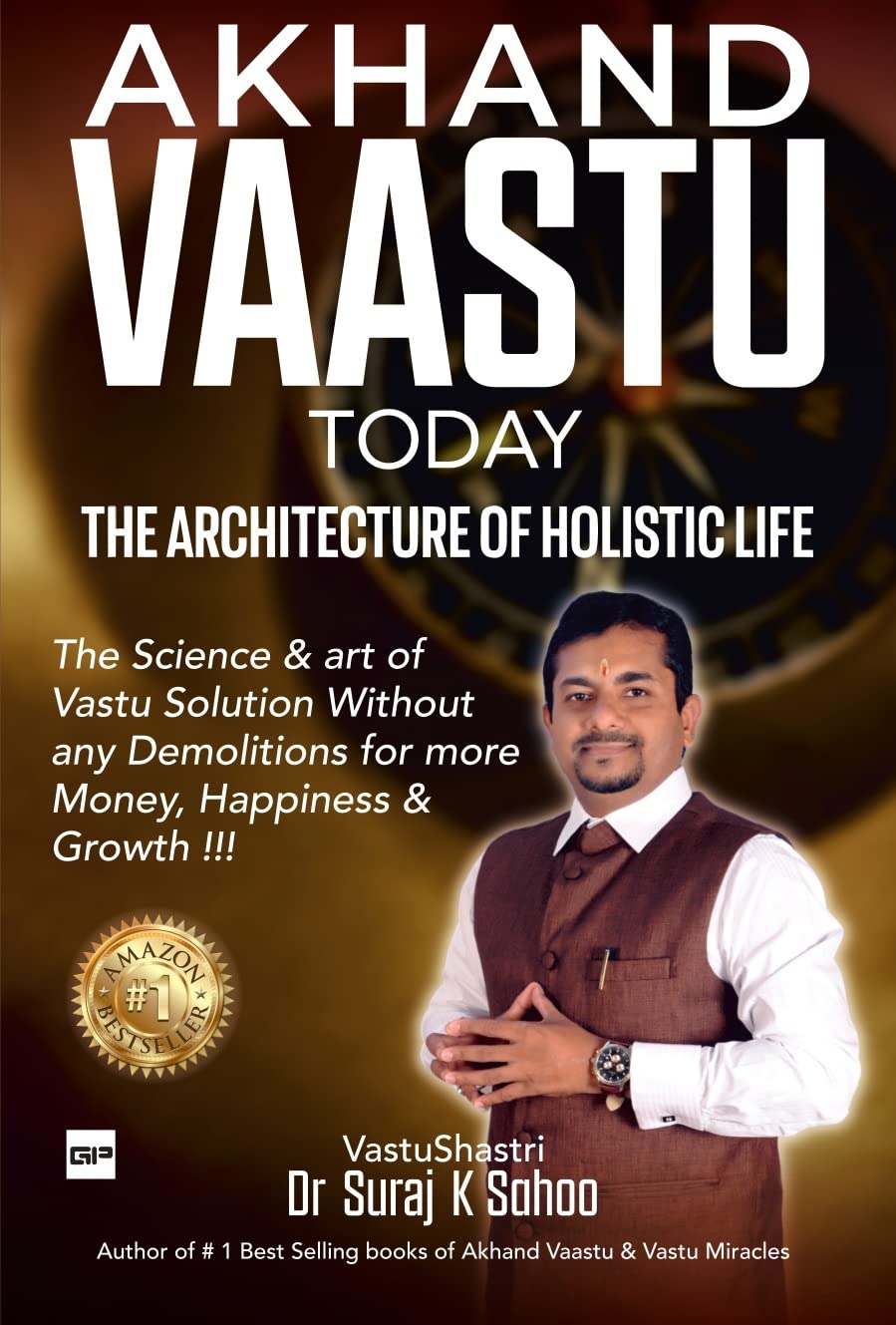 Akhand Vaastu Today: The Architecture to manifest Miracles