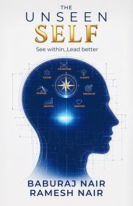 The Unseen SELF: See within, Lead better