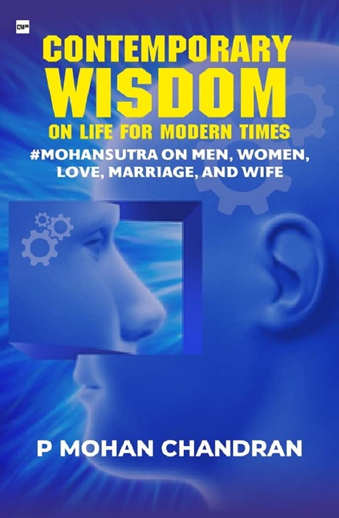 CONTEMPORARY WISDOM ON LIFE FOR MODERN TIMES