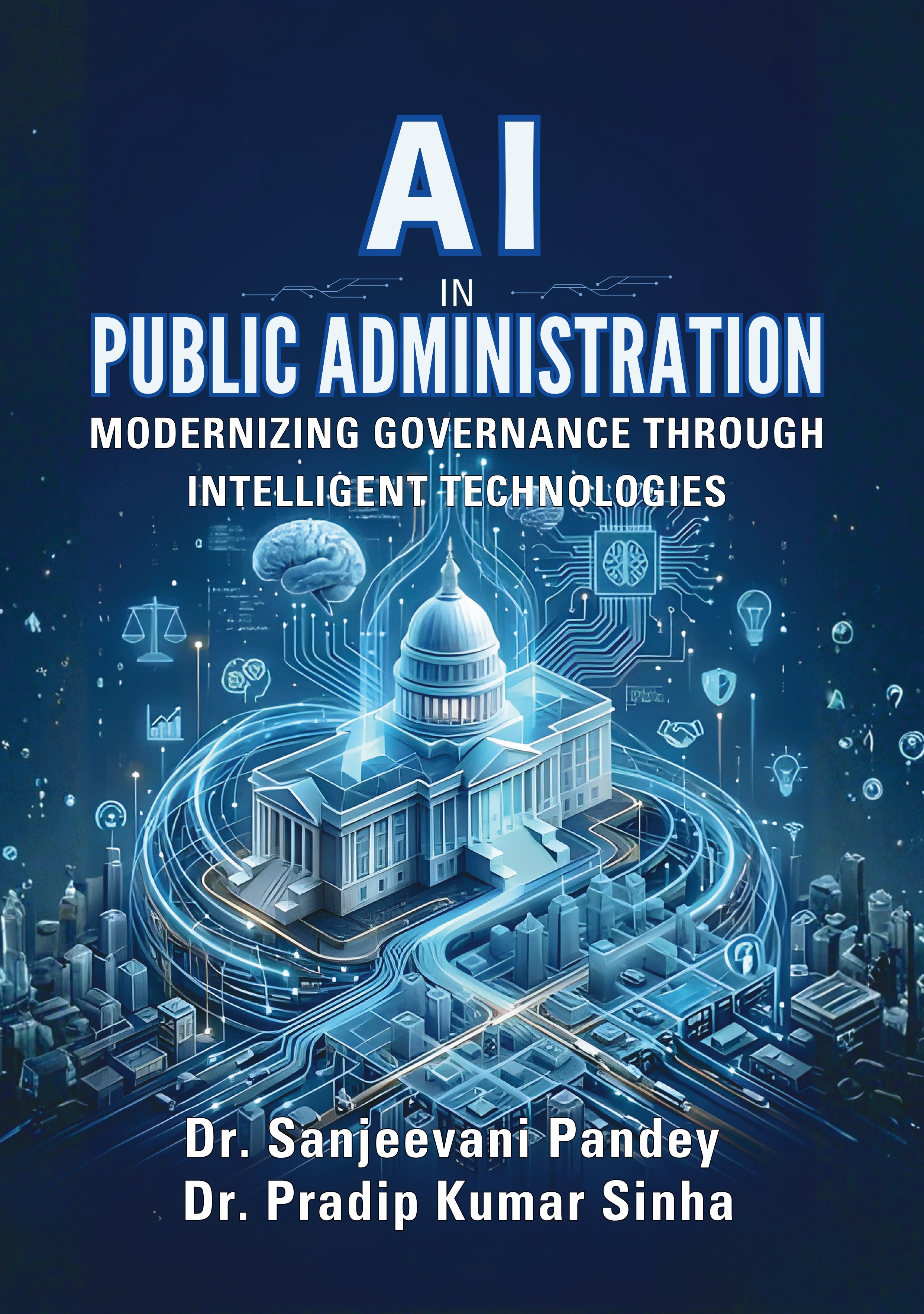 AI in Public Administration: Modernizing Governance Through Intelligent Technologies