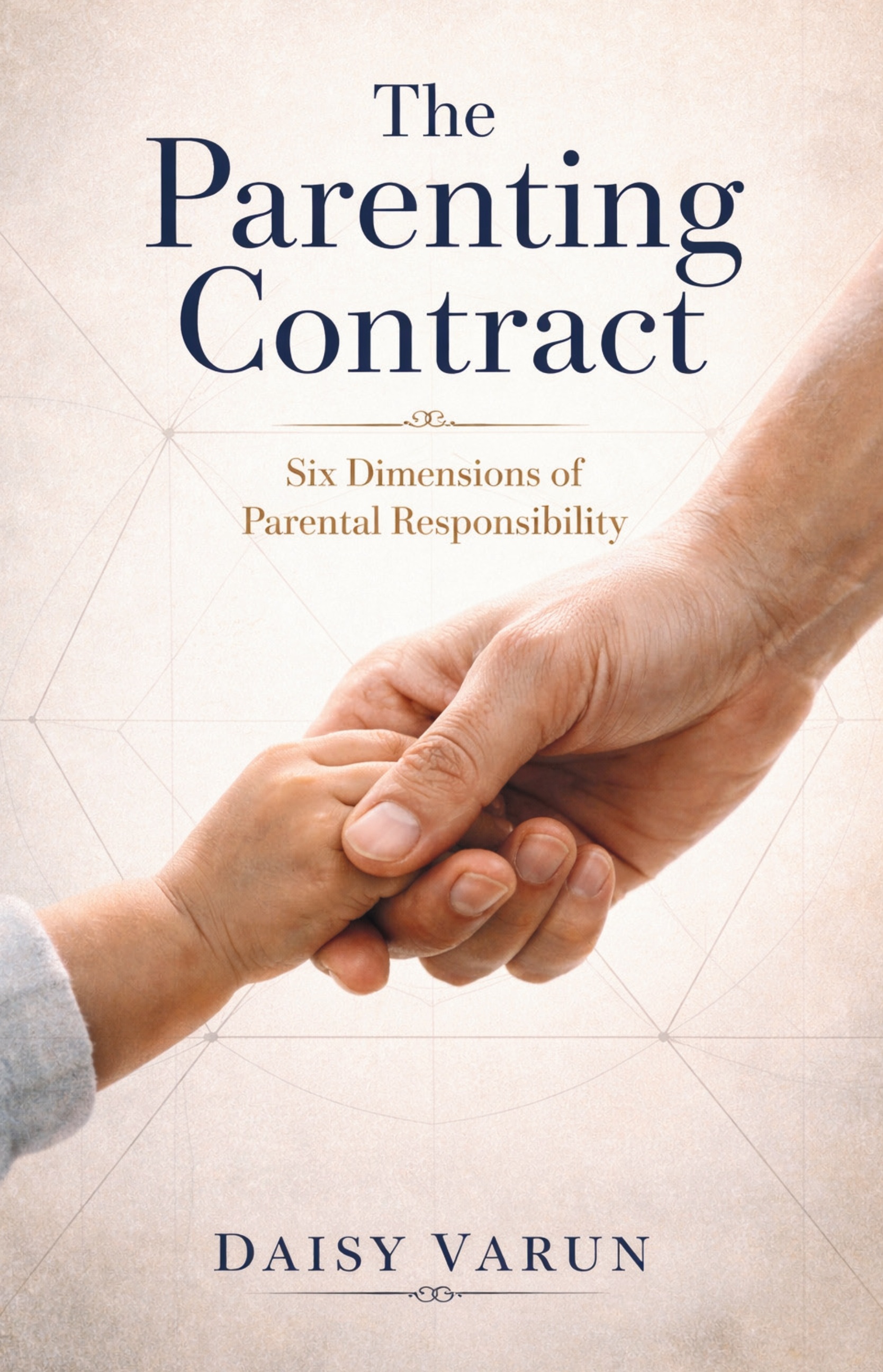 The Parenting Contract: Six Dimensions of Parental Responsibility