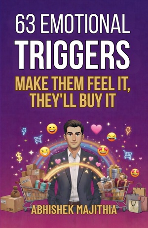 63 Emotional Triggers: Make Them Feel It, They’ll Buy It