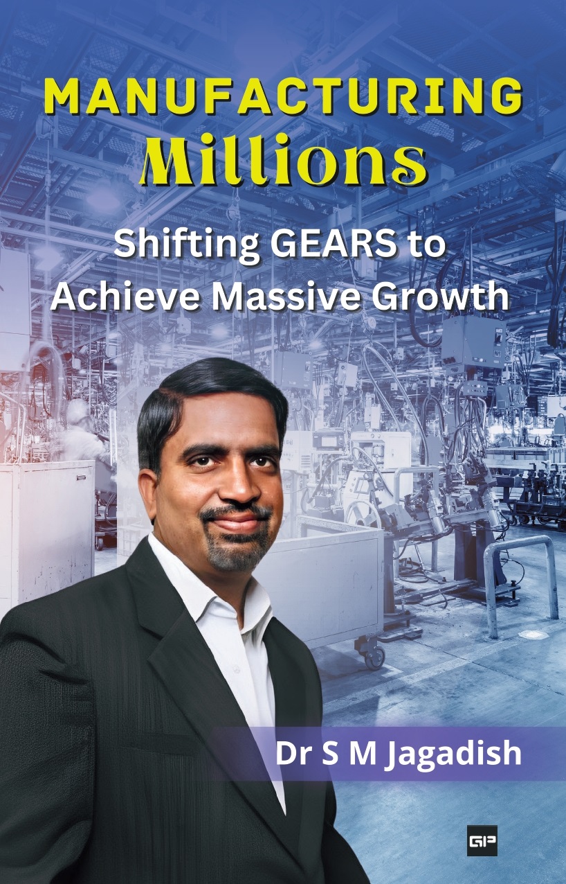 Manufacturing Millions: Shifting GEARS to achieve massive Growth