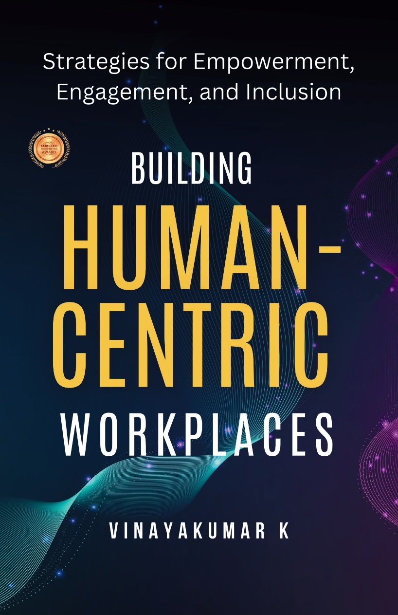 Building Human -Centric Workplaces
