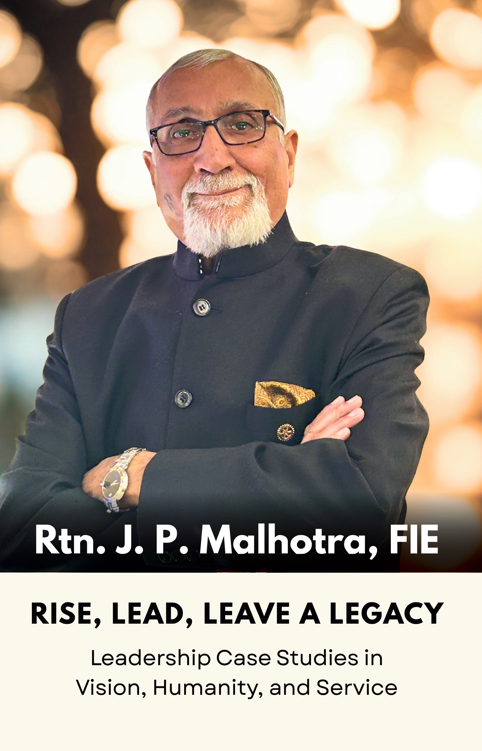 RISE, LEAD, LEAVE A LEGACY: LEADERSHIP CASE STUDIES IN VISION, HUMANITY, AND SERVICE