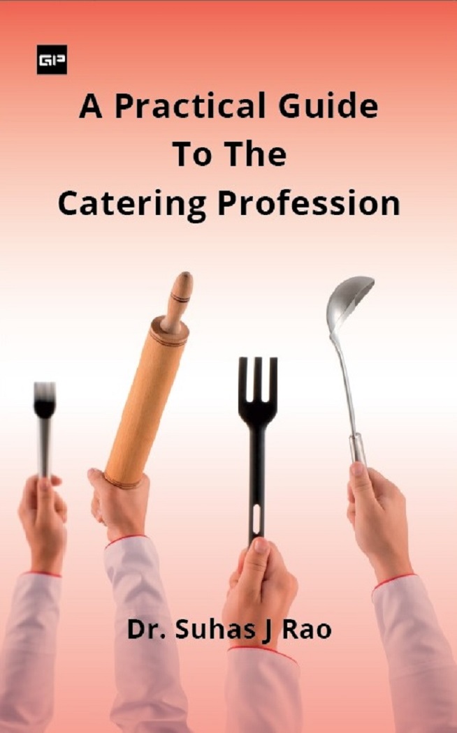 A PRACTICAL GUIDE TO THE CATERING PROFESSION