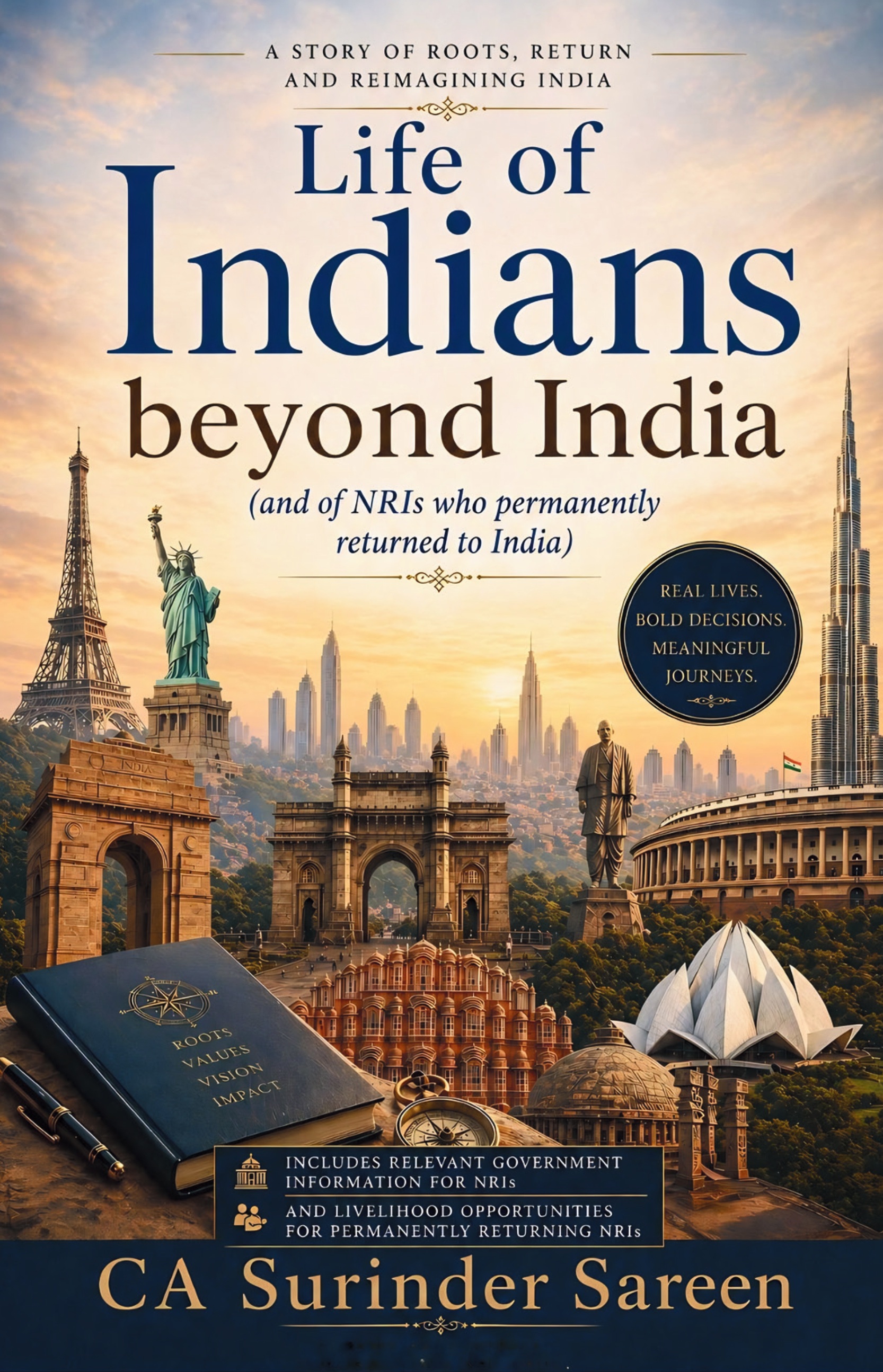 Life of Indians beyond India (and of NRIs who permanently returned to India)