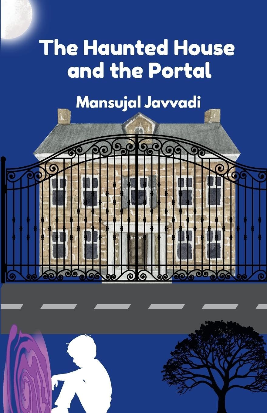 THE HAUNTED HOUSE AND THE PORTAL